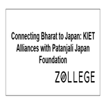 Connecting Bharat to Japan KIET Alliances with Patanjali Japan Foundation